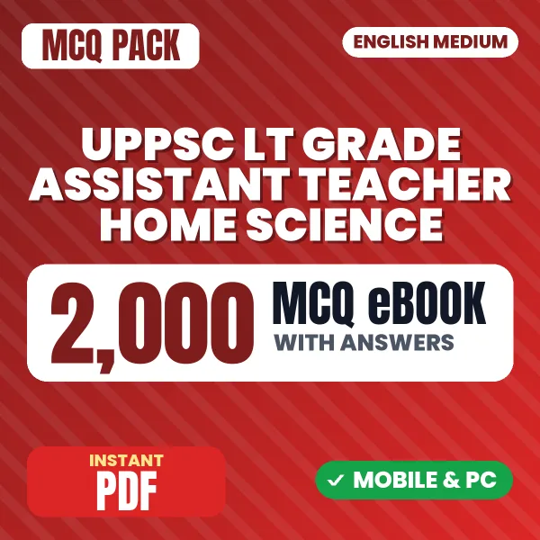 UPPSC LT Grade Assistant Teacher Home Science Exam – 2000 MCQ eBook with Answers | English Medium PDF Download