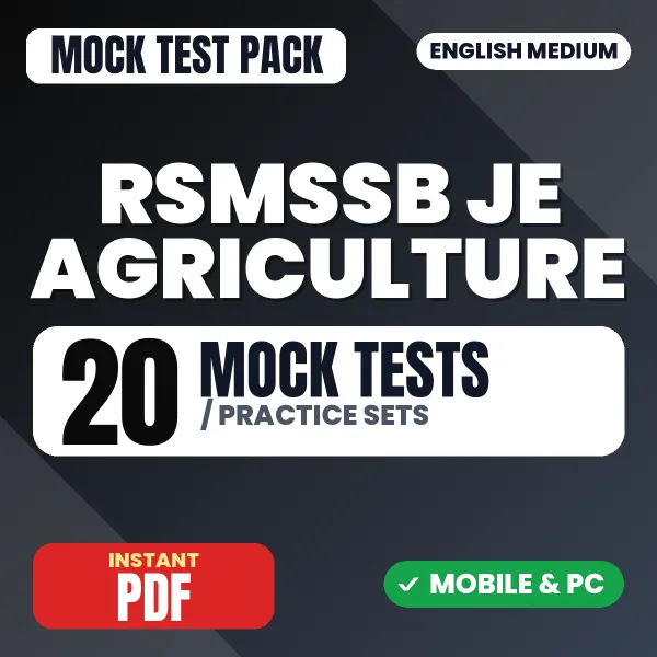 RSMSSB JE Agriculture Exam – 20 Mock Tests / Practice Sets | English Medium PDF Download