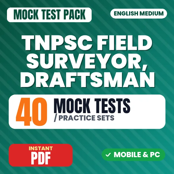 TNPSC Field Surveyor, Draftsman Exam Paper II (Part B) – 40 Mock Tests / Practice Sets | English Medium PDF Download