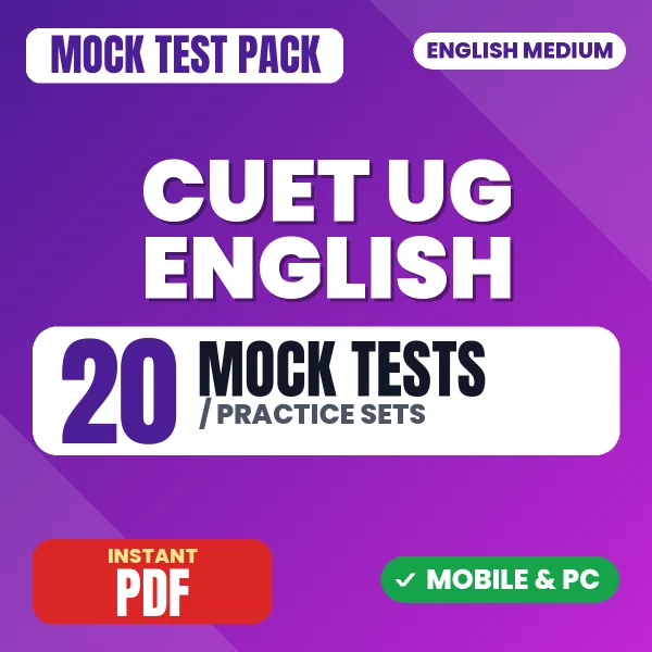 CUET UG (English) Exam – 20 Mock Tests / Practice Sets | English Medium PDF Download
