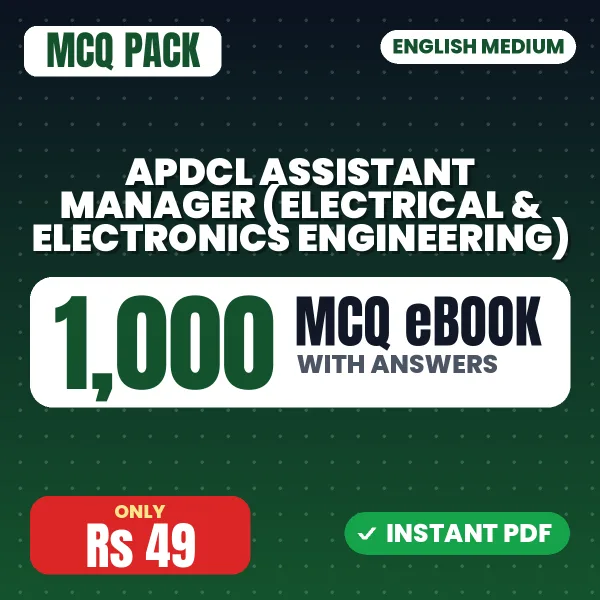APDCL Assistant Manager (Electrical & Electronics Engineering) Exam – 1000 MCQ eBook with Answers | English Medium PDF Download