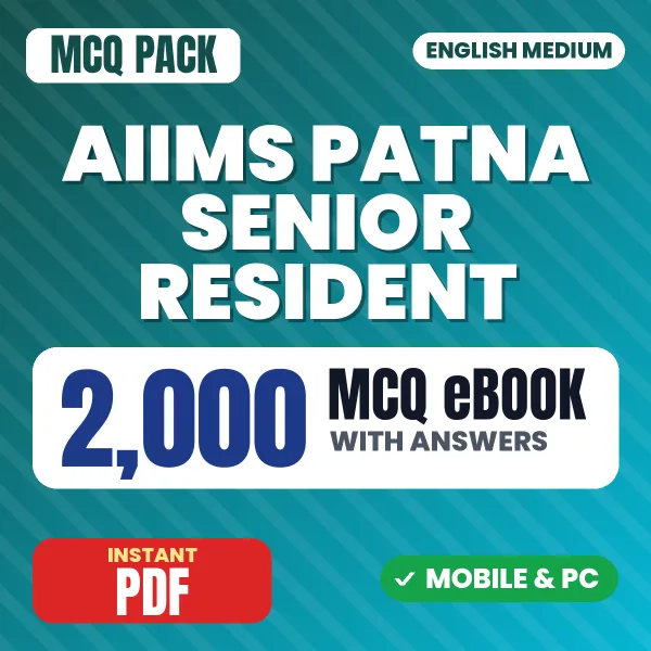 AIIMS Patna Senior Resident Exam – 2000 MCQ eBook with Answers | English Medium PDF Download