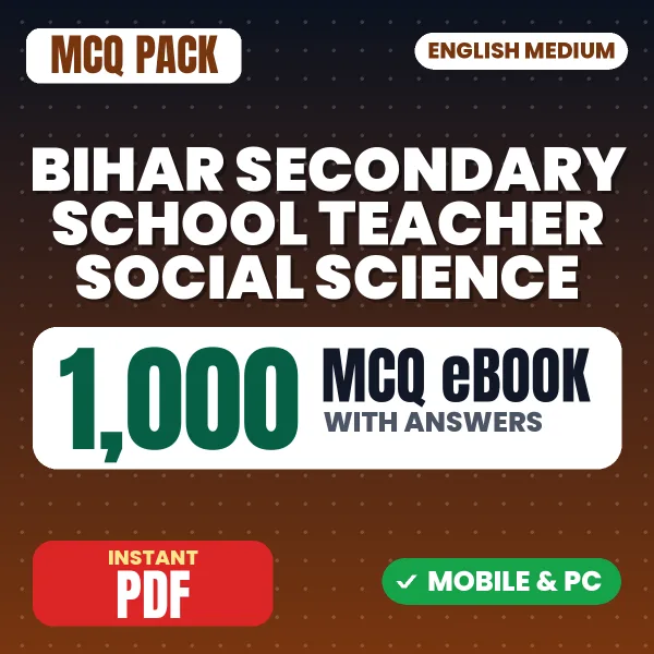 Bihar Secondary School Teacher Social Science Exam – 1000 MCQ eBook with Answers | English Medium PDF Download