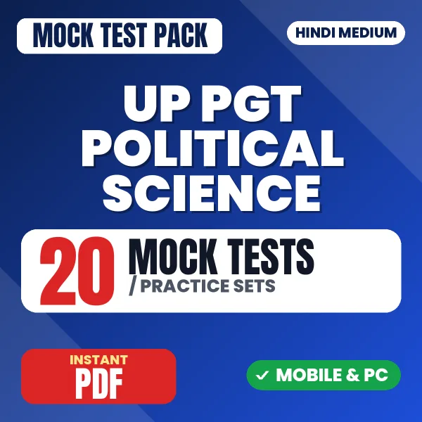 UP PGT Political Science Exam – 20 Mock Tests / Practice Sets | Hindi Medium PDF Download