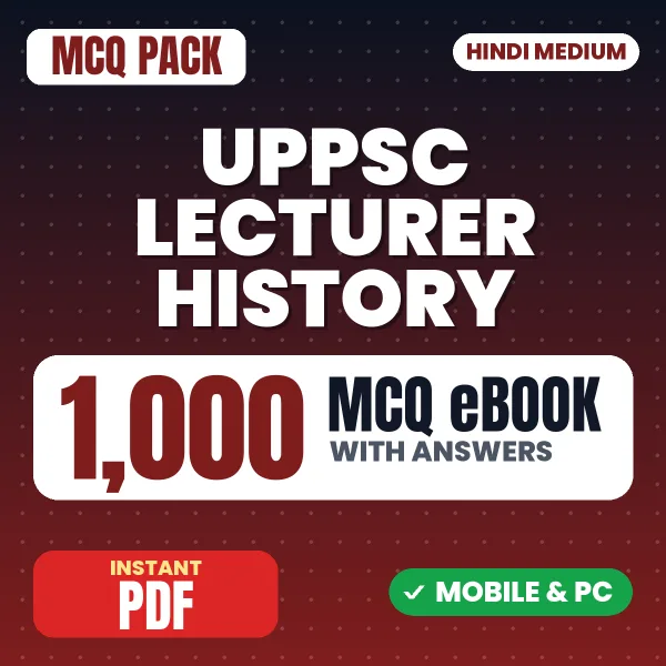 UPPSC Lecturer History Prelims Exam – 1000 MCQ eBook with Answers | Hindi Medium PDF Download