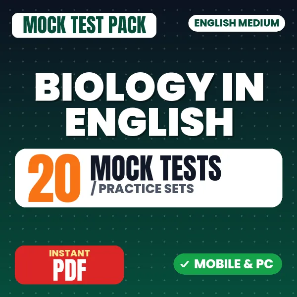 Biology – 20 Mock Tests / Practice Sets | English Medium PDF Download