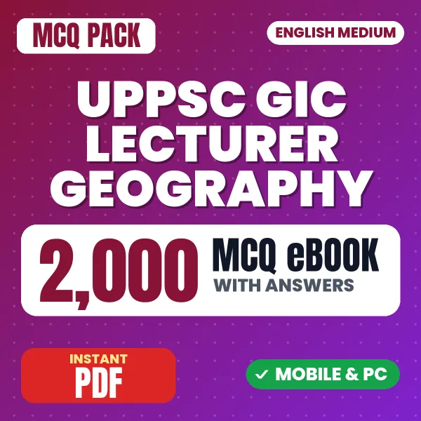 UPPSC GIC Lecturer (Geography) Prelims Exam – 2000 MCQ eBook with Answers | English Medium PDF Download