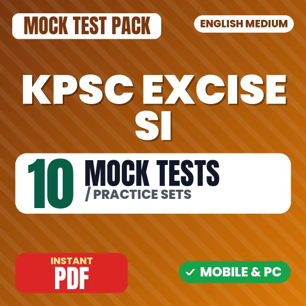 KPSC Excise SI & Excise Guard Exam Paper II – 10 Mock Tests / Practice Sets | English Medium PDF Download