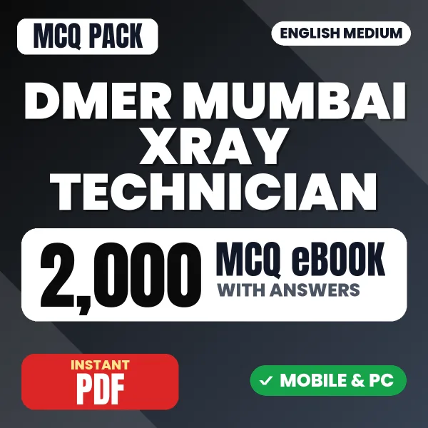 DMER Mumbai X-ray Technician Exam – 2000 MCQ eBook with Answers | English Medium PDF Download