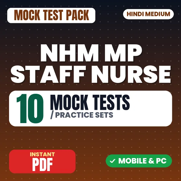 NHM MP Staff Nurse Exam – 10 Mock Tests / Practice Sets | Hindi Medium PDF Download
