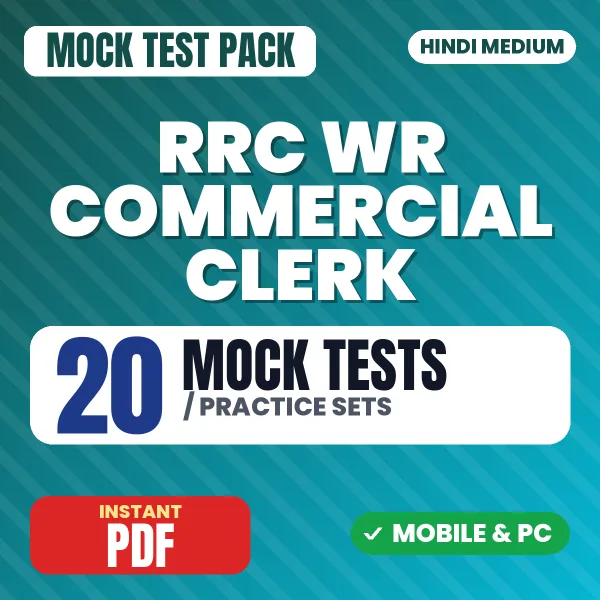 RRC WR Commercial Clerk Exam – 20 Mock Tests / Practice Sets | Hindi Medium PDF Download