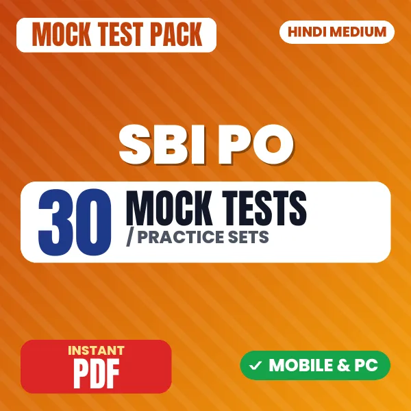 SBI PO Prelims Exam – 30 Mock Tests / Practice Sets | Hindi Medium PDF Download