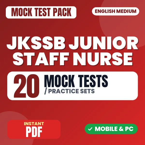 JKSSB Junior Staff Nurse Exam – 20 Mock Tests / Practice Sets | English Medium PDF Download