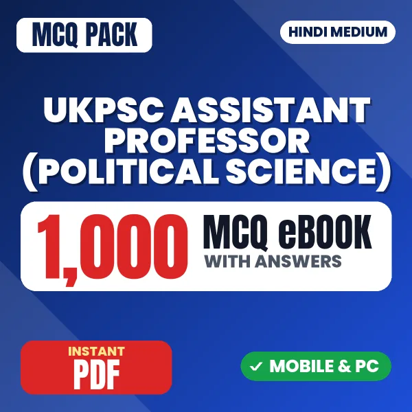 UKPSC Assistant Professor (Political Science) Exam – 1000 MCQ eBook with Answers | Hindi Medium PDF Download