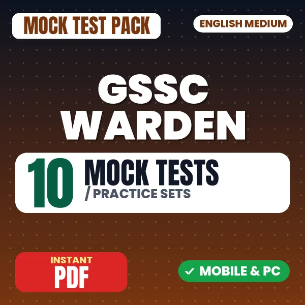 GSSC Warden CBT 2 Exam – 10 Mock Tests / Practice Sets | English Medium PDF Download
