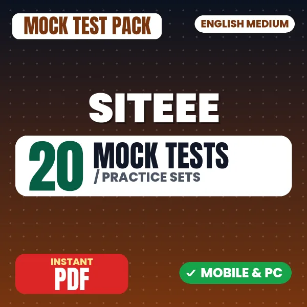 SITEEE Exam – 20 Mock Tests / Practice Sets | English Medium PDF Download