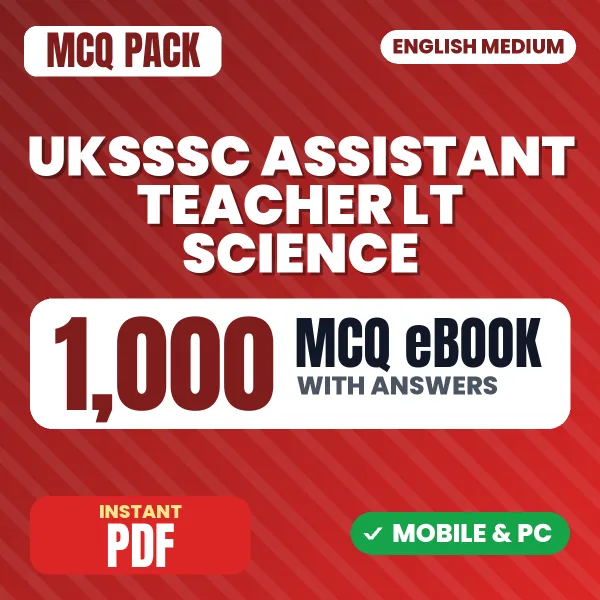 UKSSSC Assistant Teacher LT Science Exam – 1000 MCQ eBook with Answers | English Medium PDF Download