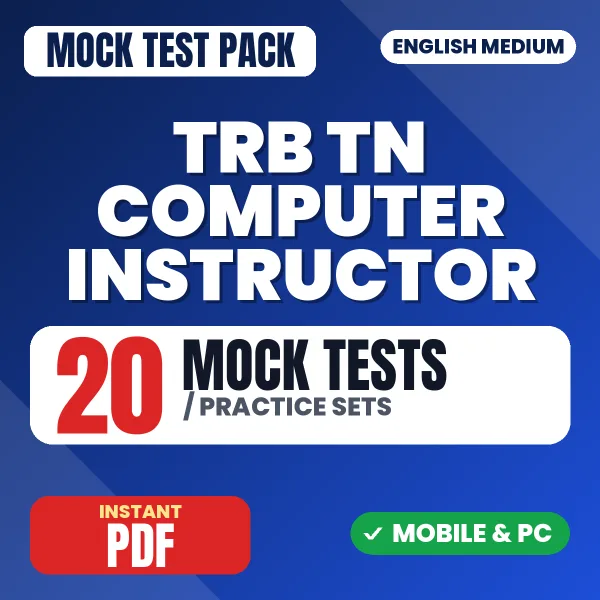 TRB TN Computer Instructor Grade I Exam – 20 Mock Tests / Practice Sets | English Medium PDF Download