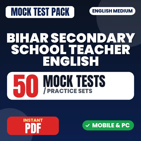Bihar Secondary School Teacher English Exam Paper II – 50 Mock Tests / Practice Sets | English Medium PDF Download