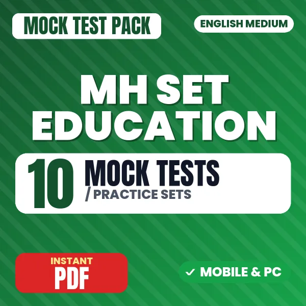 MH SET Education Exam Paper II – 10 Mock Tests / Practice Sets | English Medium PDF Download