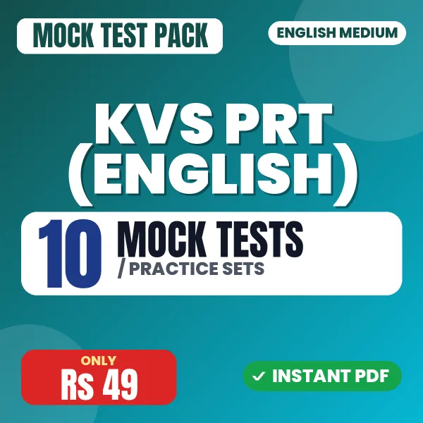 KVS PRT (English) Exam – 10 Mock Tests / Practice Sets | English Medium PDF Download