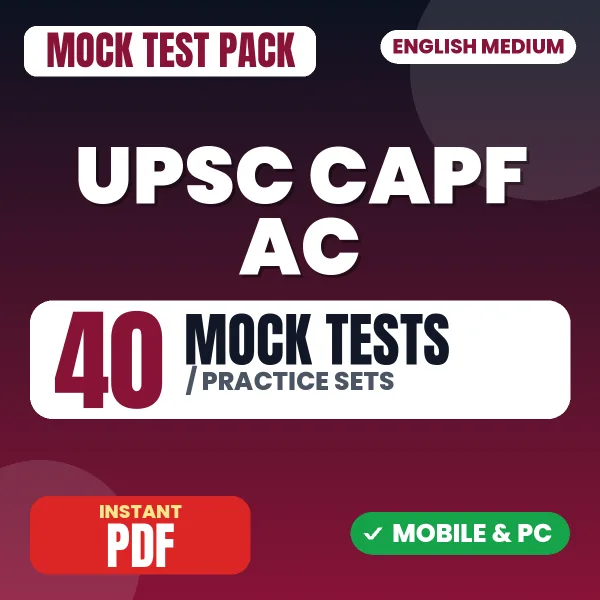UPSC CAPF AC Paper-1 Exam – 40 Mock Tests / Practice Sets | English Medium PDF Download