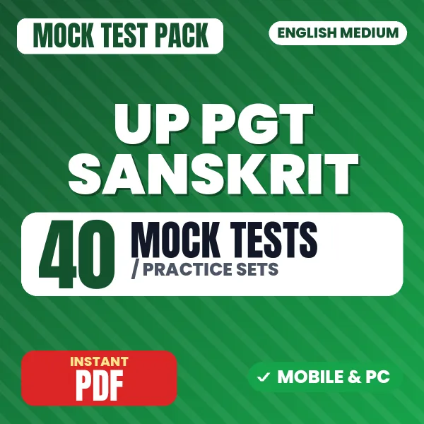 UP PGT Sanskrit Exam – 40 Mock Tests / Practice Sets | English Medium PDF Download