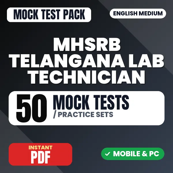 MHSRB Telanagana Lab Technician Exam – 50 Mock Tests / Practice Sets | English Medium PDF Download