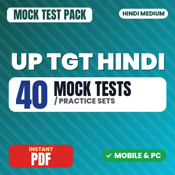 UP TGT Hindi Exam – 40 Mock Tests / Practice Sets | Hindi Medium PDF Download