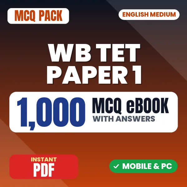 WB TET Paper I (Primary Teacher) Exam – 1000 MCQ eBook with Answers | English Medium PDF Download