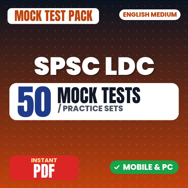 SPSC LDC Exam – 50 Mock Tests / Practice Sets | English Medium PDF Download