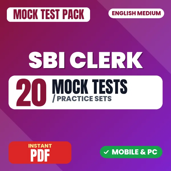 SBI Clerk Prelims Exam – 20 Mock Tests / Practice Sets | English Medium PDF Download