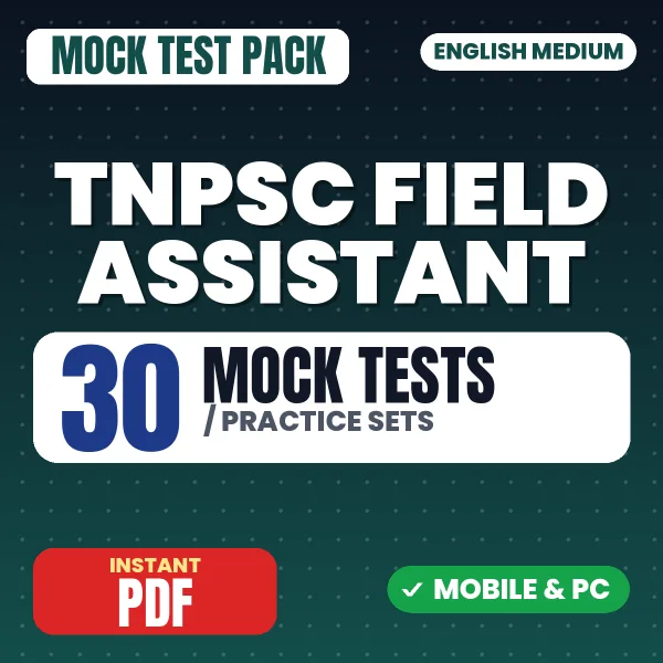 TNPSC Field Assistant Exam Paper 1 – 30 Mock Tests / Practice Sets | English Medium PDF Download