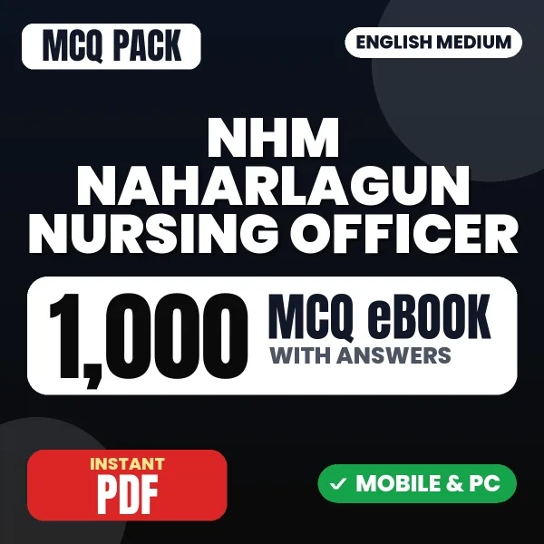NHM Naharlagun Nursing Officer Exam – 1000 MCQ eBook with Answers | English Medium PDF Download