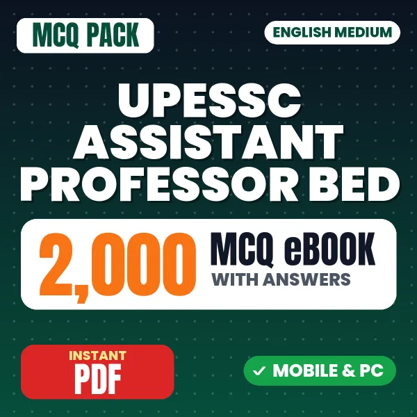 UPESSC Assistant Professor (B.Ed.) Exam – 2000 MCQ eBook with Answers | English Medium PDF Download