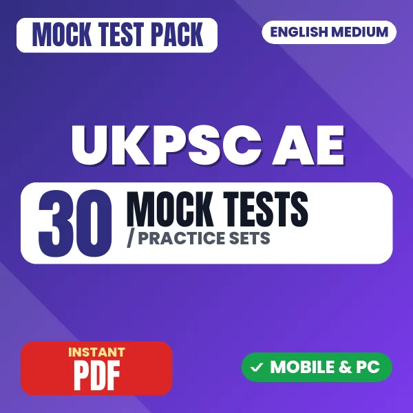 UKPSC AE Paper-3 Exam – 30 Mock Tests / Practice Sets | English Medium PDF Download
