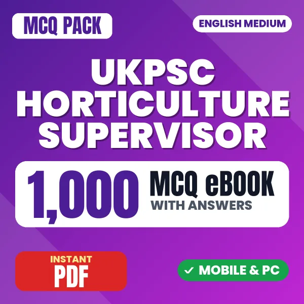 UKPSC Horticulture Supervisor (Paper-I) Exam – 1000 MCQ eBook with Answers | English Medium PDF Download