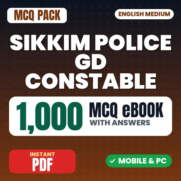 Sikkim Police GD Constable Exam – 1000 MCQ eBook with Answers | English Medium PDF Download