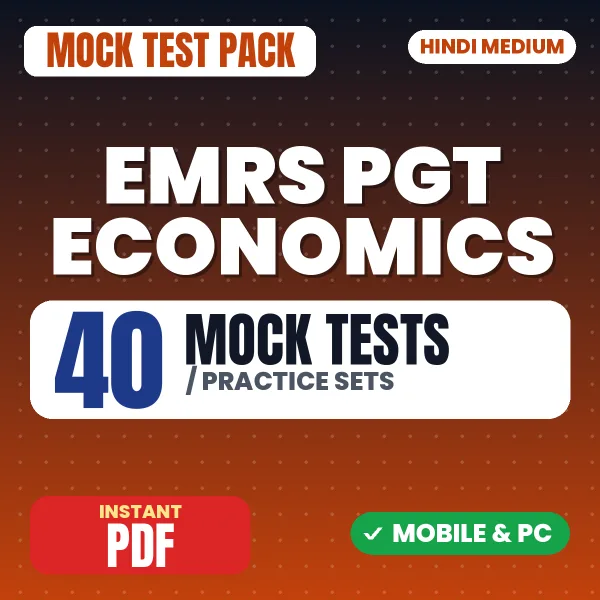 EMRS PGT Economics Tier I Preliminary Exam – 40 Mock Tests / Practice Sets | Hindi Medium PDF Download