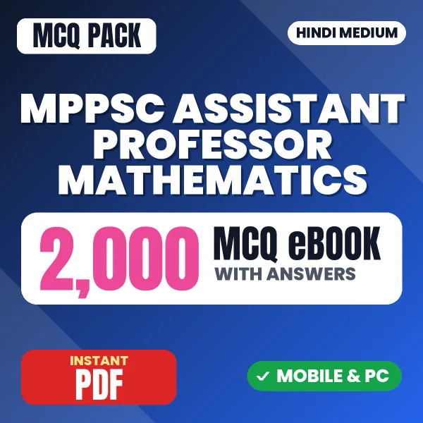 MPPSC Assistant Professor Mathematics Exam Paper 1 – 2000 MCQ eBook with Answers | Hindi Medium PDF Download