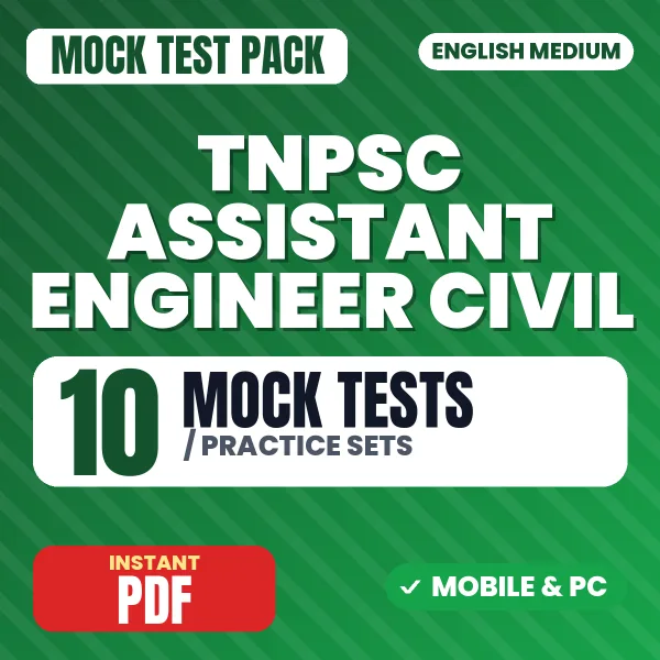 TNPSC Assistant Engineer (Civil) Exam Paper 1 – 10 Mock Tests / Practice Sets | English Medium PDF Download