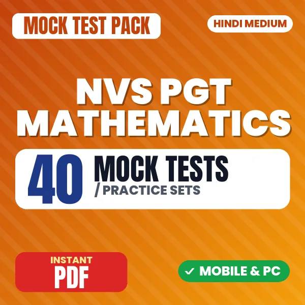 NVS PGT Mathematics Preliminary Exam Tier 1 – 40 Mock Tests / Practice Sets | Hindi Medium PDF Download