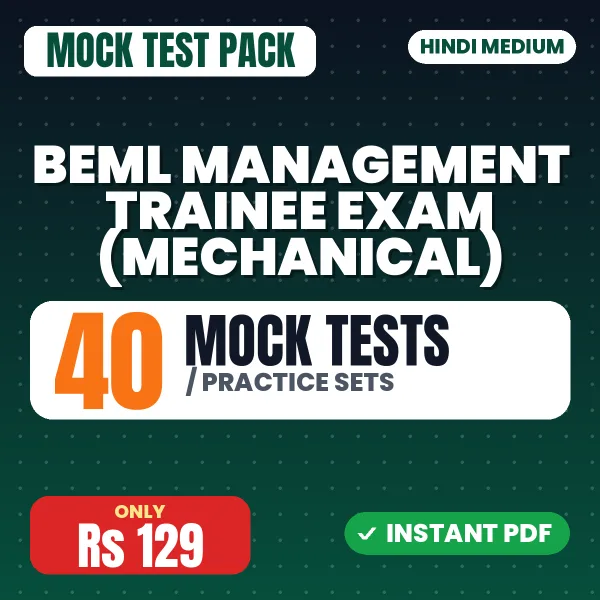 BEML Management Trainee Exam (Mechanical) – 40 Mock Tests / Practice Sets | Hindi Medium PDF Download