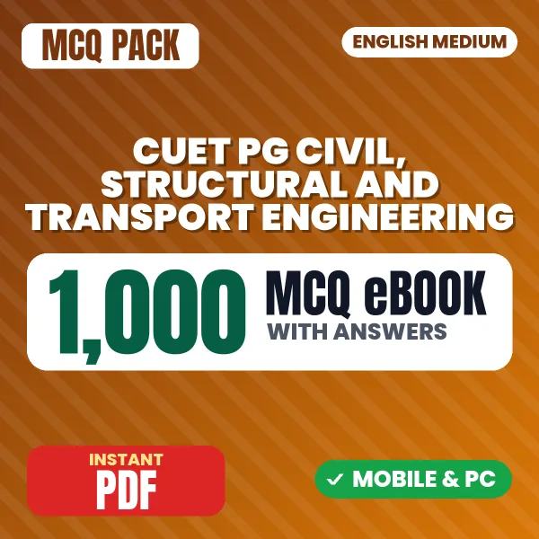 CUET PG Civil, Structural and Transport Engineering (MTQP02) Exam – 1000 MCQ eBook with Answers | English Medium PDF Download