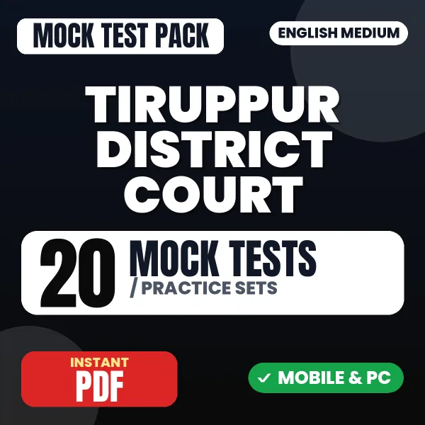 Tiruppur District Court Exam – 20 Mock Tests / Practice Sets | English Medium PDF Download