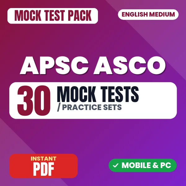 APSC Assistant Soil Conservation Officer Exam Paper I – 30 Mock Tests / Practice Sets | English Medium PDF Download