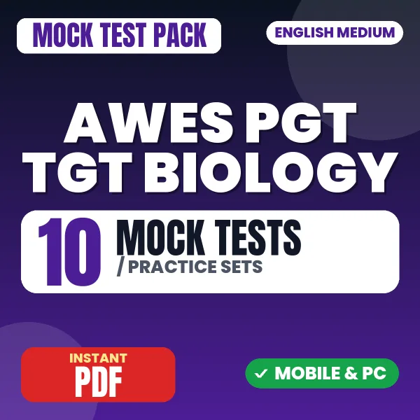 AWES PGT TGT Biology Exam – 10 Mock Tests / Practice Sets | English Medium PDF Download
