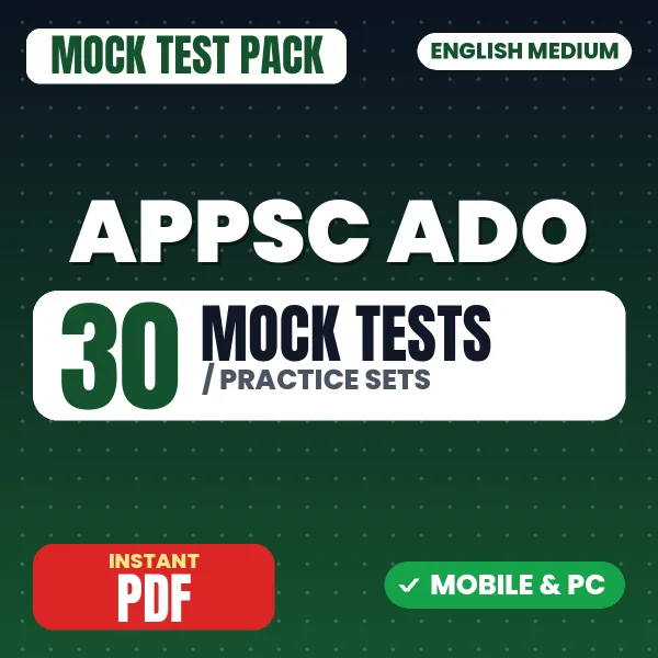 APPSC ADO Exam (General Knowledge) – 30 Mock Tests / Practice Sets | English Medium PDF Download