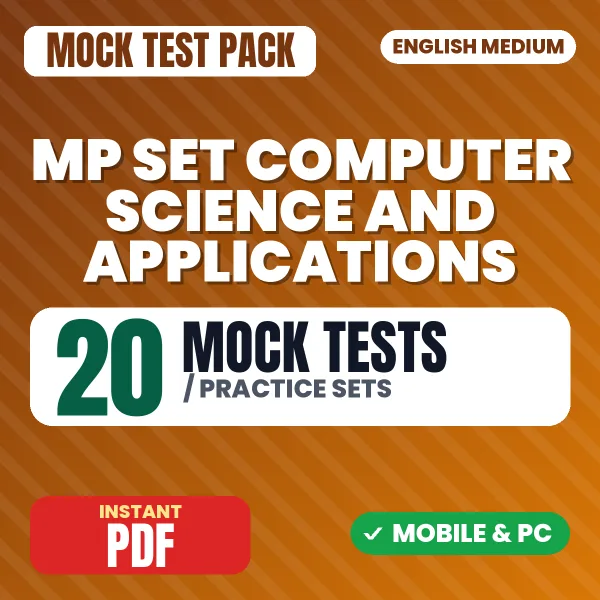 MP SET Computer Science & Applications Exam – 20 Mock Tests / Practice Sets | English Medium PDF Download