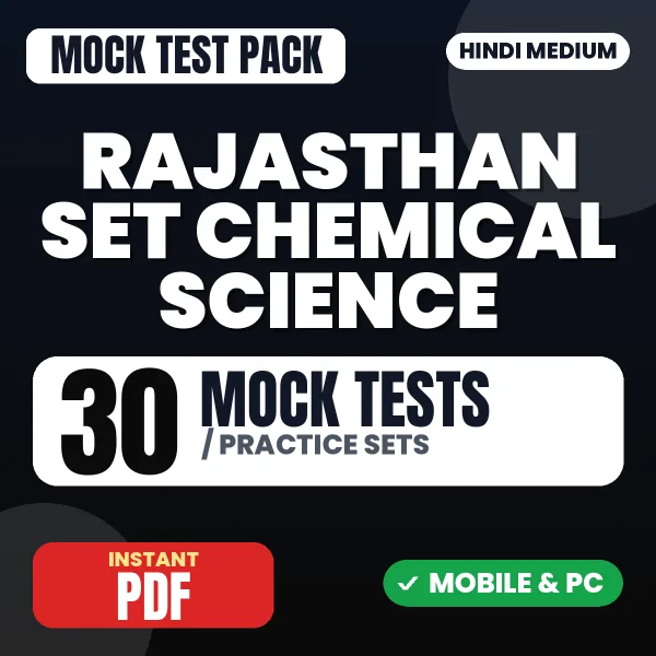 Rajasthan SET (Chemical Science) Exam – 30 Mock Tests / Practice Sets | Hindi Medium PDF Download